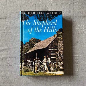 The Shepherd of the Hills by Harold Bell Wright